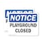 Signmission Playground Closed, 14 in W x Rectangle, Plastic OS-2PACK-NS-P-1014-L-17319 - alternate 1